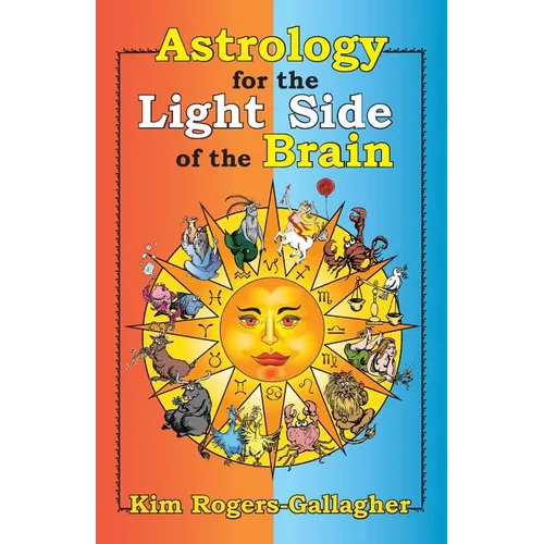 Astrology for the Light Side of the Brain - Paperback | Books | Wiccan Center
