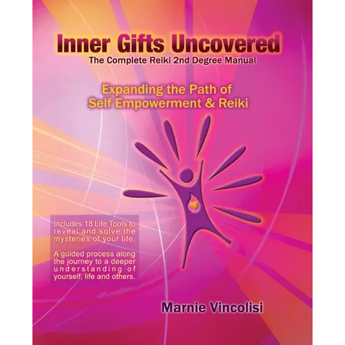Inner Gifts Uncovered: Expanding the Path of Self Empowerment & Reiki - Paperback | Books | Wiccan Center