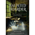 Haunted Hoarder - Paperback | Books | Wiccan Center