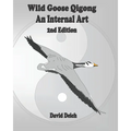 Wild Goose Qigong - An Internal Art - Paperback | Books | Wiccan Center