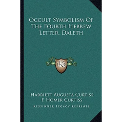 Occult Symbolism Of The Fourth Hebrew Letter, Daleth - Paperback | Books | Wiccan Center