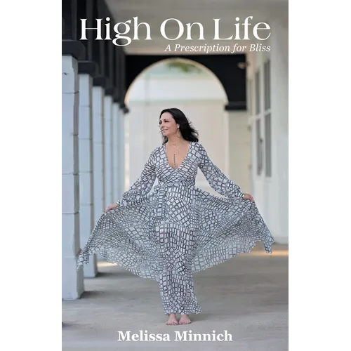 High On Life: A Prescription for Bliss - Paperback | Books | Wiccan Center