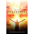 Are You Possessed?: Now is the Time for Divine Intervention - Paperback | Books | Wiccan Center