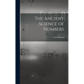 The Ancient Science of Numbers - Hardcover | Books | Wiccan Center
