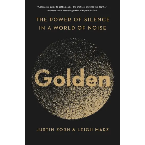Golden: The Power of Silence in a World of Noise - Paperback | Books | Wiccan Center