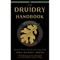 Druidry Handbook: Spiritual Practice Rooted in the Living Earth - Paperback | Books | Wiccan Center
