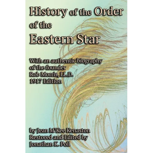 History of the Order of the Eastern Star - Paperback | Books | Wiccan Center