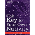 The Key to Your Own Nativity - Paperback | Books | Wiccan Center