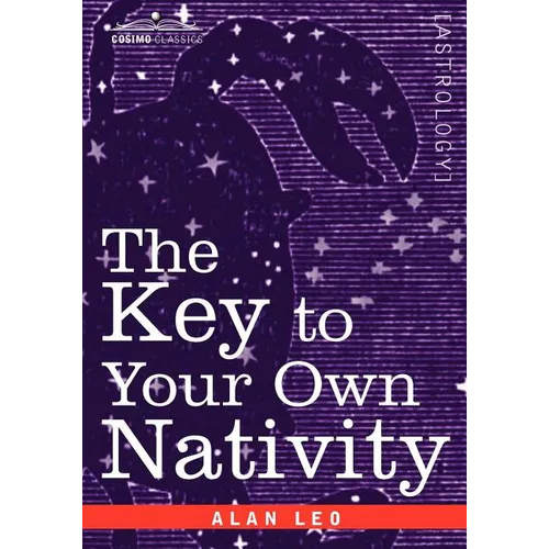 The Key to Your Own Nativity - Paperback | Books | Wiccan Center