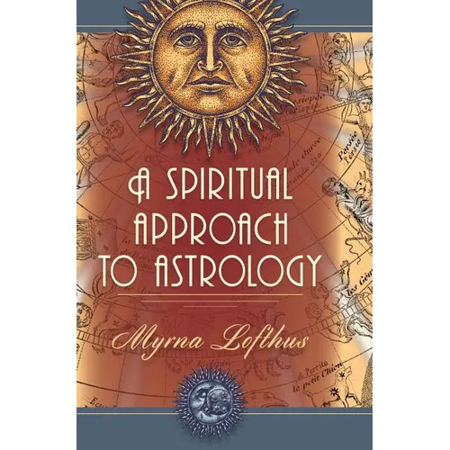 A Spiritual Approach to Astrology - Hardcover | Books | Wiccan Center