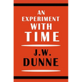 An Experiment with Time - Paperback | Books | Wiccan Center