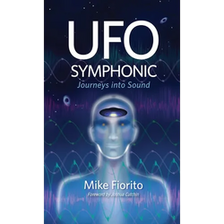 UFO Symphonic: Journeys into Sound - Hardcover | Books | Wiccan Center