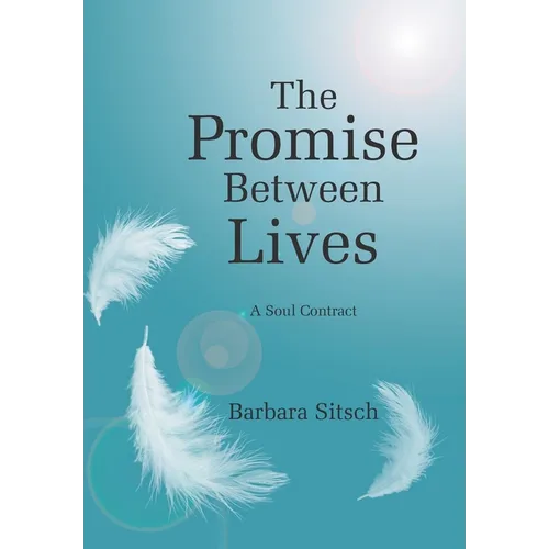 The Promise Between Lives: A Soul Contract - Hardcover | Books | Wiccan Center