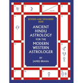 Ancient Hindu Astrology: For The Modern Western Astrologer: Revised And Expanded 2020 Edition - Paperback | Books | Wiccan Center