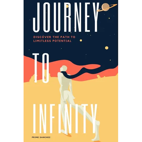 Journey to Infinity: Discover the Path to Limitless Potential - Paperback | Books | Wiccan Center