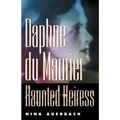 Daphne Du Maurier, Haunted Heiress - Paperback | Books | Wiccan Center