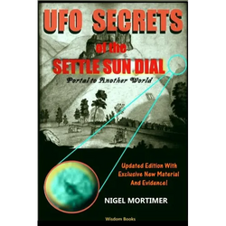 UFO Secrets Of The Settle Sun Dial: Portal to another World - Paperback | Books | Wiccan Center
