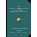 The Gathas Of Zarathushtra, Zoroaster: In Metre And Rhythm (1900) - Paperback | Books | Wiccan Center