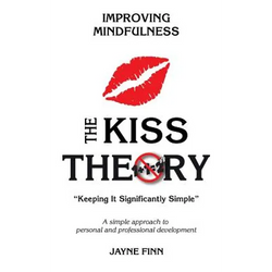 The KISS Theory: Improving Mindfulness: Keep It Strategically Simple "A simple approach to personal and professional development." - Paperback | Books | Wiccan Center