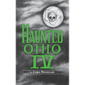 Haunted Ohio: Restless Spirits - Paperback | Books | Wiccan Center