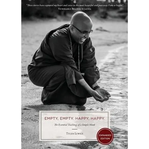 Empty, Empty. Happy, Happy.: The Essential Teachings of a Simple Monk - Paperback | Books | Wiccan Center