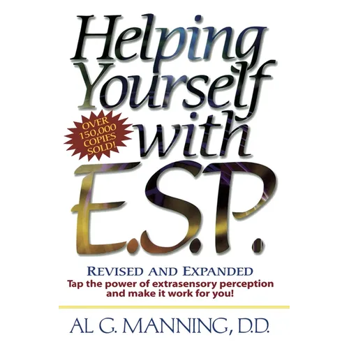 Helping Yourself with ESP: Tap the Power of Extra-Sensory Perception and Make it Work for You - Paperback | Books | Wiccan Center