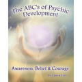The ABC's of Psychic Development: Awareness, Belief & Courage - Paperback | Books | Wiccan Center