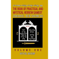 The Book of Practical and Mystical Hebrew Qameot - Hardcover