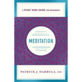 Meditation: The Simple and Practical Way to Begin Meditating (a Start Here Guide) - Paperback | Books | Wiccan Center