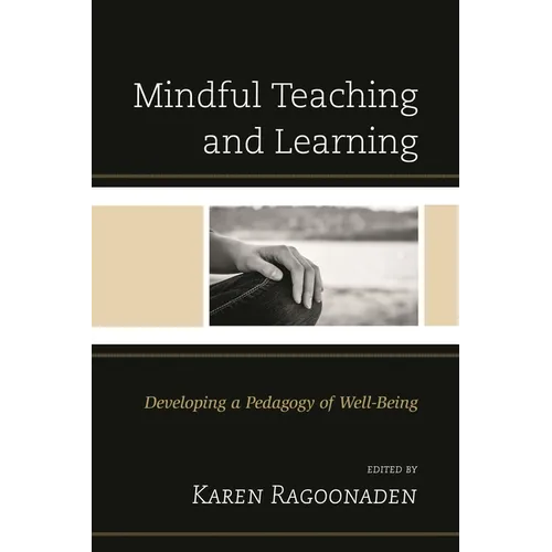Mindful Teaching and Learning: Developing a Pedagogy of Well-Being - Paperback | Books | Wiccan Center