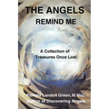 The Angels Remind Me: A Collection of Treasures Once Lost - Paperback | Books | Wiccan Center