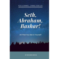 Seth, Abraham, Bashar!: All that you see is yourself - Paperback | Books | Wiccan Center