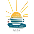 Joyful Mornings: Mindful Poems for Inviting Happy Days - Paperback | Books | Wiccan Center