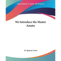 We Introduce the Master Amatu - Paperback | Books | Wiccan Center
