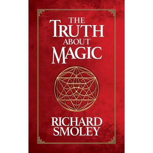 The Truth about Magic - Hardcover | Books | Wiccan Center