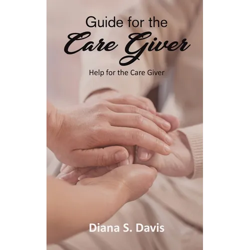 Guide for the Care Giver - Paperback | Books | Wiccan Center