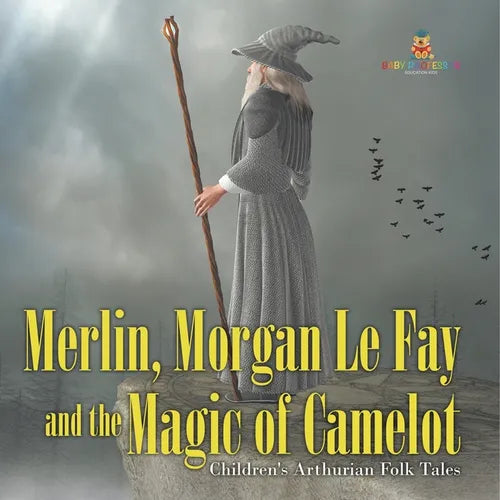 Merlin, Morgan Le Fay and the Magic of Camelot Children's Arthurian Folk Tales - Paperback | Books | Wiccan Center