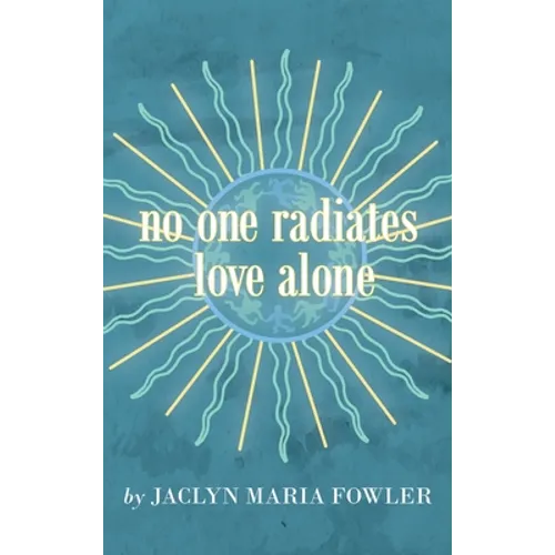 No One Radiates Love Alone - Hardcover | Books | Wiccan Center