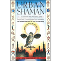 Urban Shaman - Paperback | Books | Wiccan Center
