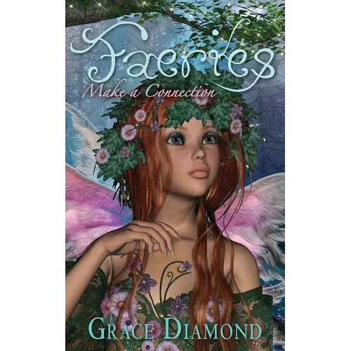Faeries: Make A Connection - Paperback | Books | Wiccan Center