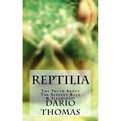 Reptilia: The Truth About The Serpent Race & Illuminati - Paperback | Books | Wiccan Center