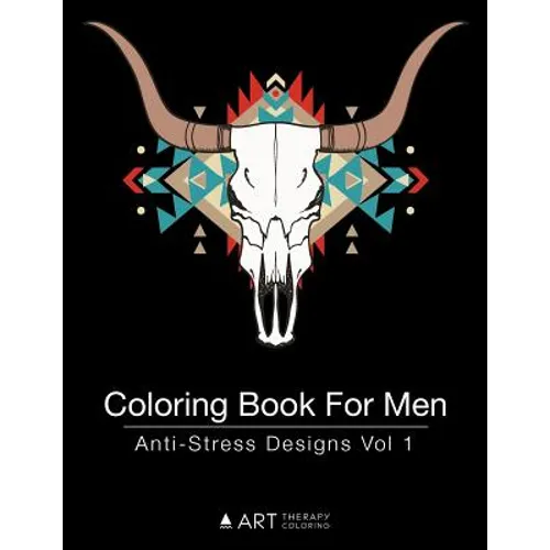 Coloring Book For Men: Anti-Stress Designs Vol 1 - Paperback | Books | Wiccan Center
