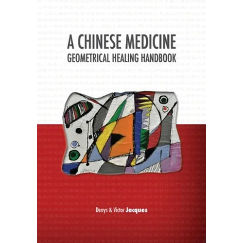 A Chinese Medicine Geometrical Healing Handbook - Paperback | Books | Wiccan Center