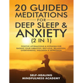 20 Guided Meditations For Deep Sleep & Anxiety (2 in 1): Positive Affirmations & Hypnosis For Raising Your Vibration, Self-Love, Relaxation, Overthink - Paperback | Books | Wiccan Center