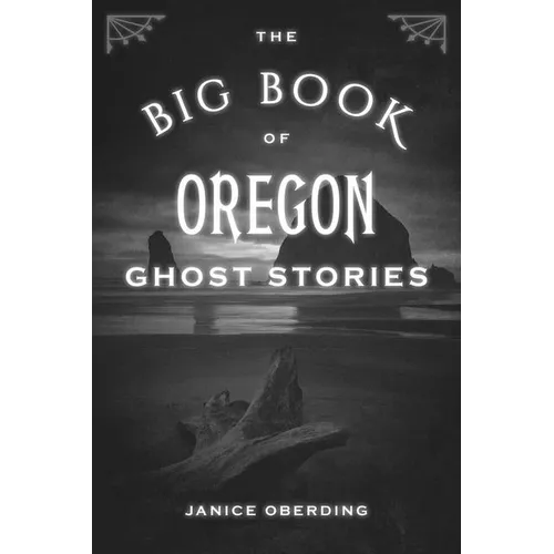 Big Book of Oregon Ghost Stories - Paperback | Books | Wiccan Center
