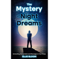 The Mystery of Night Dreams: Unraveling the Symbols and Messages in Your Sleep - Paperback | Books | Wiccan Center