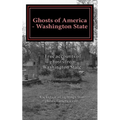 Ghosts of America - Washington State - Paperback | Books | Wiccan Center