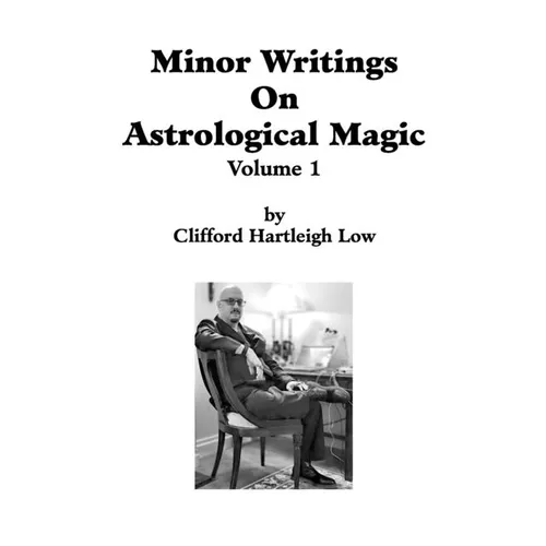 Minor Writings On Astrological Magic Vol 1: Vol 1 - Paperback | Books | Wiccan Center