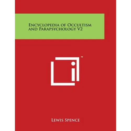 Encyclopedia of Occultism and Parapsychology V2 - Paperback | Books | Wiccan Center