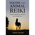 Equine and Animal Reiki - Paperback | Books | Wiccan Center